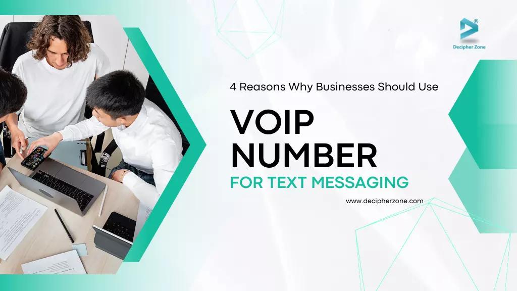 Businesses Should Start Using A VoIP Number For Text Messaging
