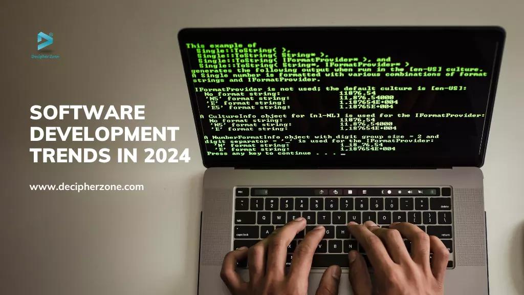 Top 10 Software Development Trends in 2024