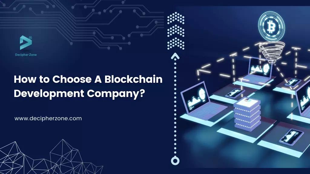 How to Choose The Best Blockchain Development Company in 2025