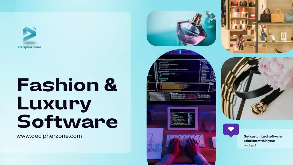 Fashion and Luxury Software Solutions