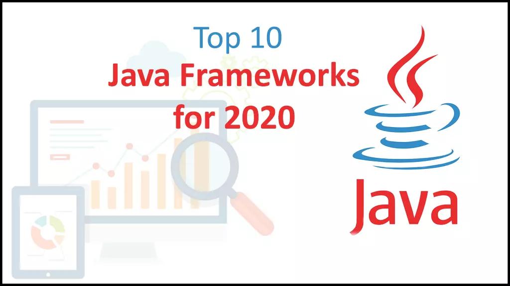 Top Java Frameworks for 2020
