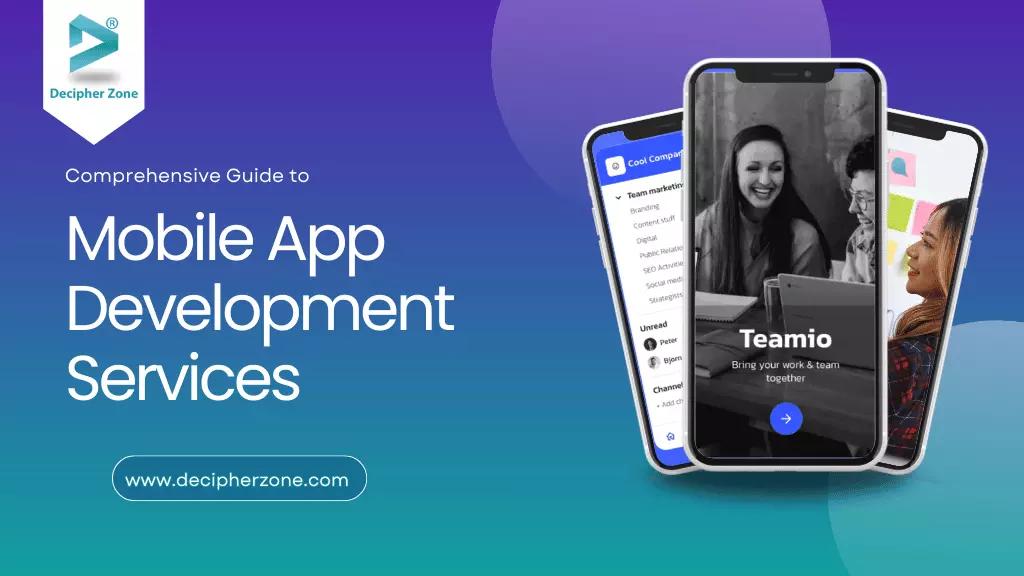 Comprehensive Mobile App Development Company