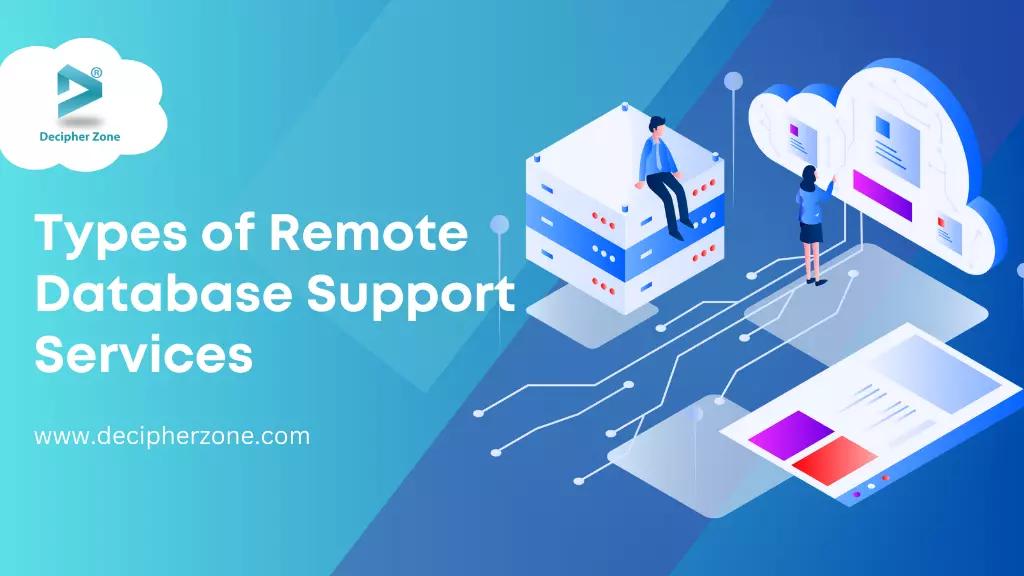 Types of Remote Database Support Services