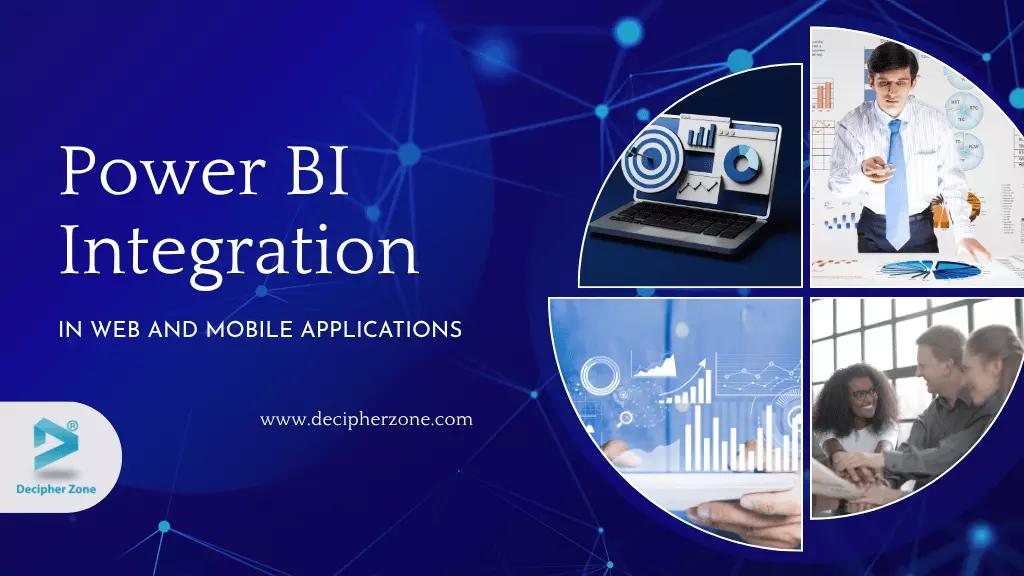 Power BI Integration in Web and Mobile Applications