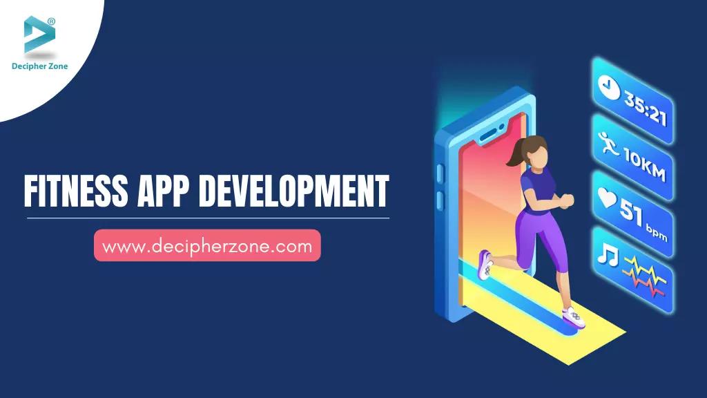 Fitness App Development - Benefits, Features, and Cost
