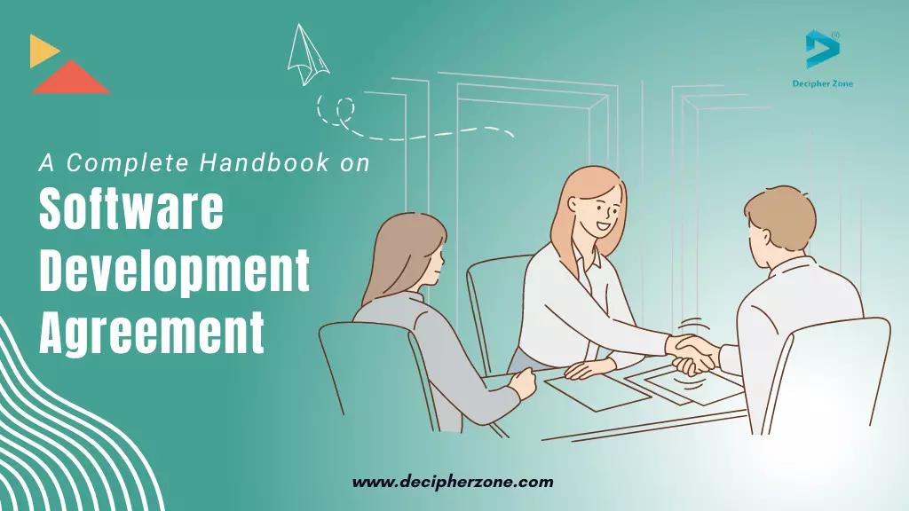 A Comprehensive Guide to Software Development Agreement