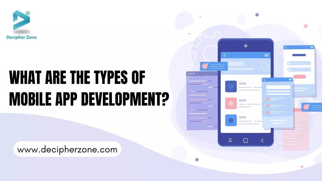 Types of Mobile App Development