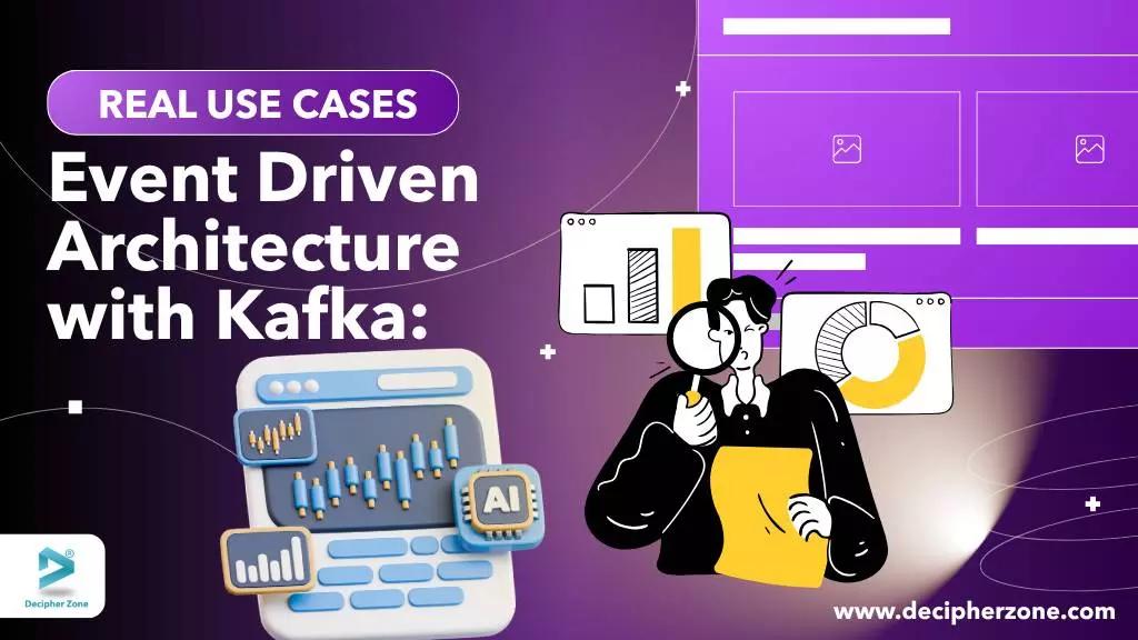 Event Driven Architecture with Kafka