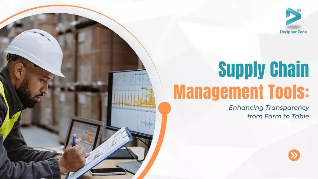 Supply Chain Management Tools Guide