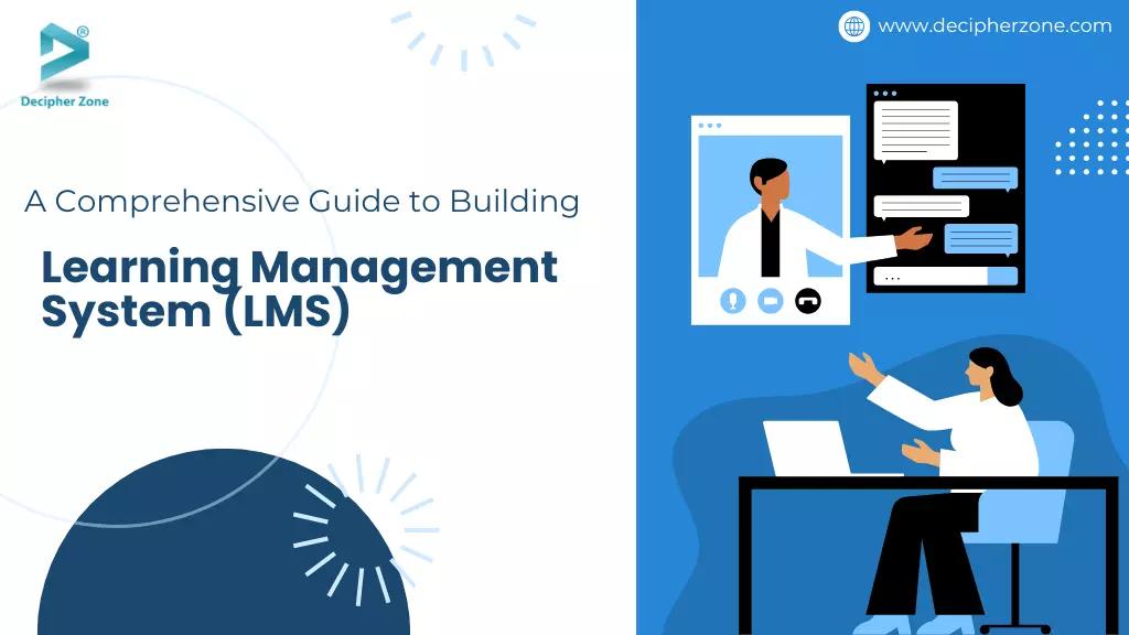 Guide to Building Your Learning Management System