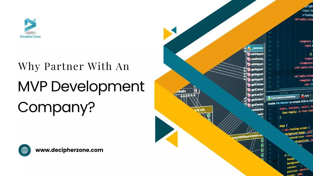 Why Partner with an MVP Development Company?