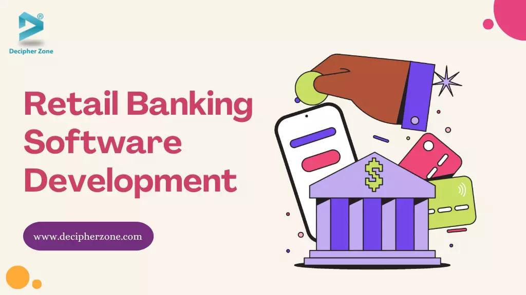 Retail Banking Software Development