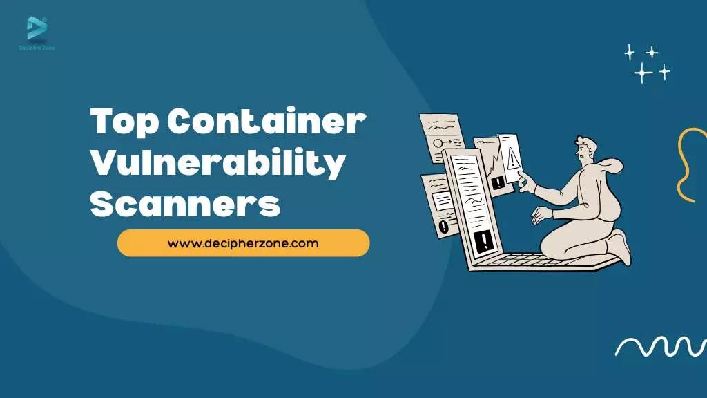 Container Vulnerability Scanners