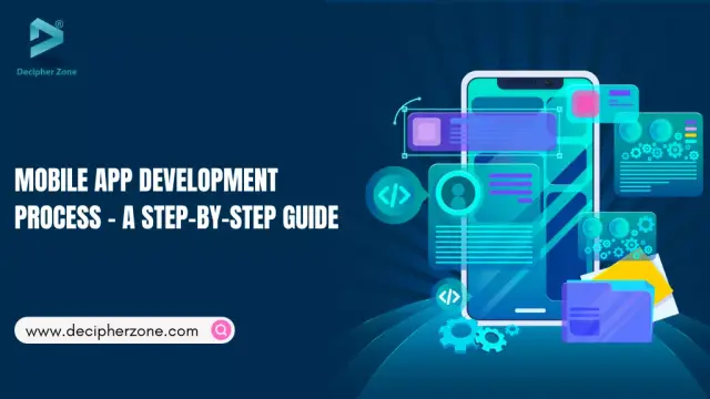 Mobile App Development Process - A Step by Step Guide