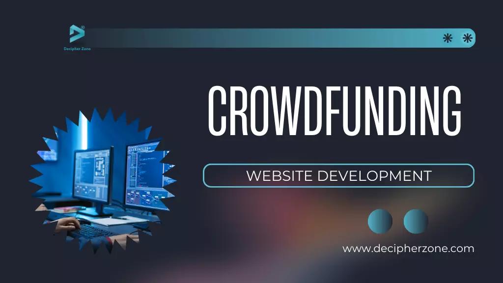 Crowdfunding Website Development: Types, Features and Cost