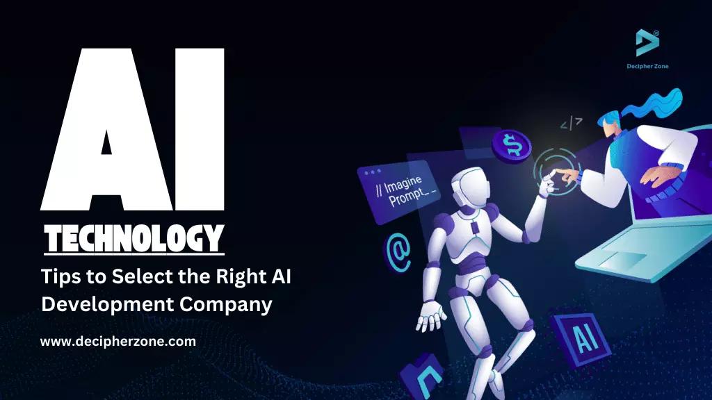 How to Select The Best AI Development Company in 2025