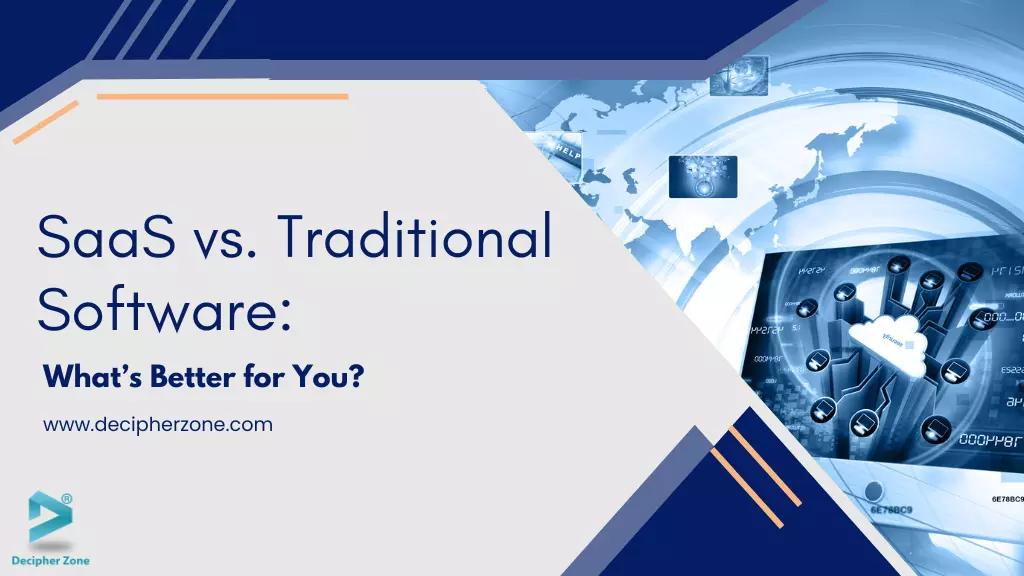 SaaS vs traditional software