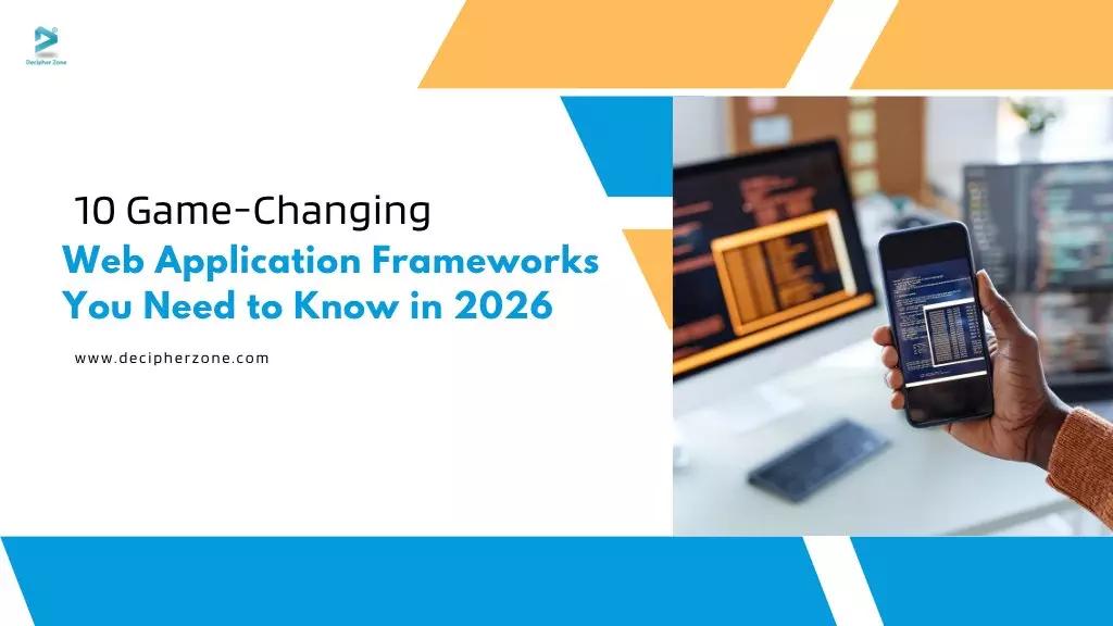 Top 10 Frameworks for Web Application Development