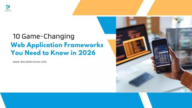 Top 10 Frameworks for Web Application Development