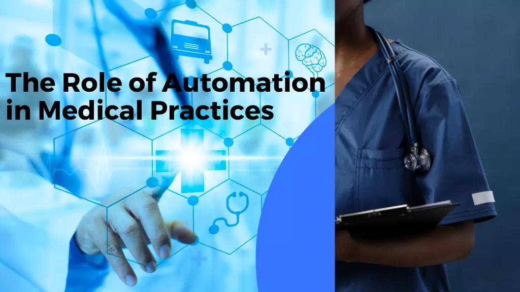 The Role of Automation in Enhancing Revenue for Medical Practices