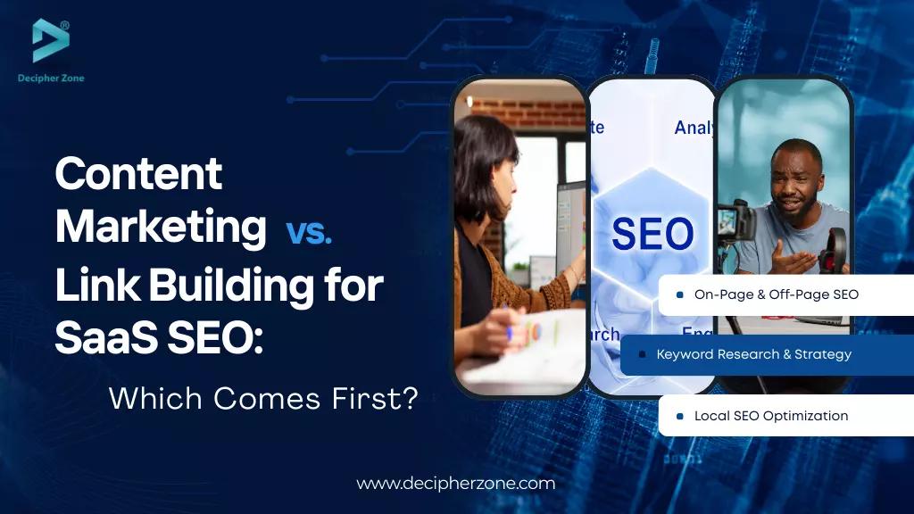 Content Marketing vs. Link Building for SaaS SEO