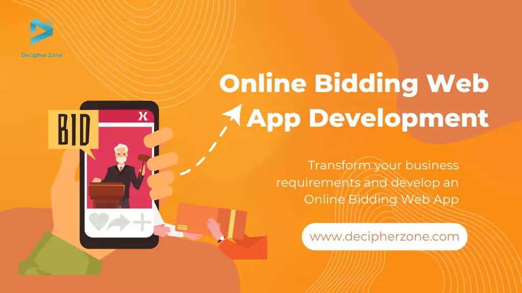 How to Develop An Online Bidding Web App: Benefits, Features and Cost