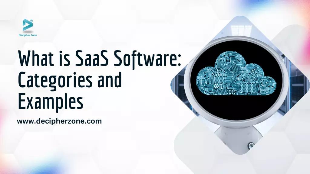 What Is SaaS Software: Categories and Examples
