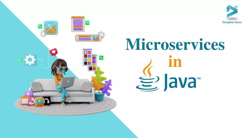 How to Build Microservices in Java?