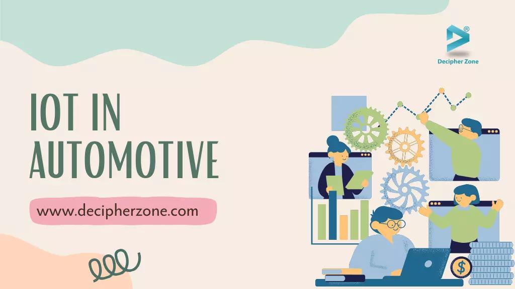 IoT in The Automotive Industry: Use Cases And Benefits