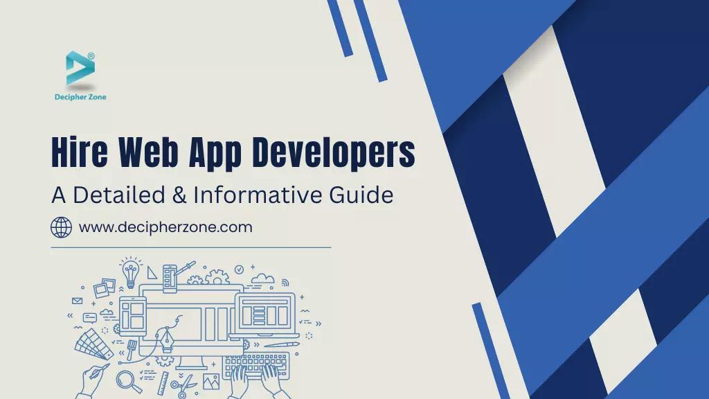Hire Web Application Developers in 2025