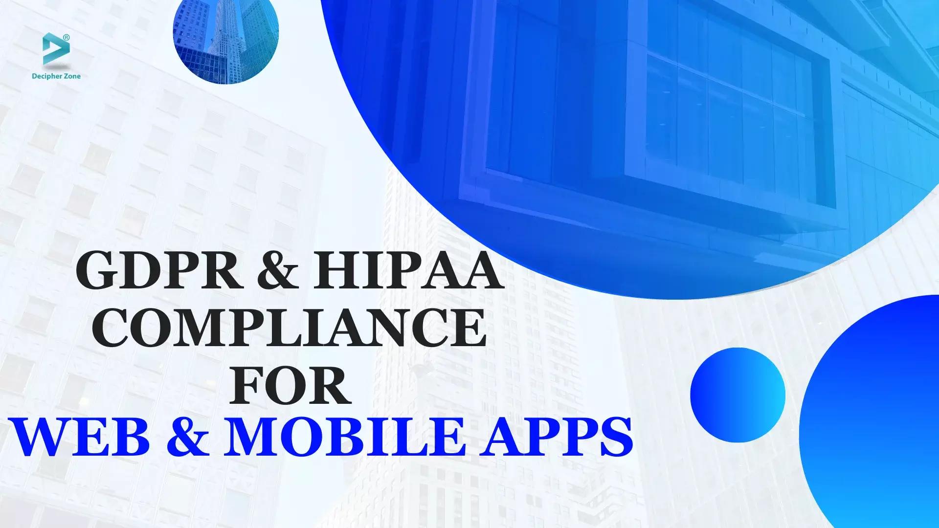 gdpr-hipaa-compliance-web-mobile-apps-guide