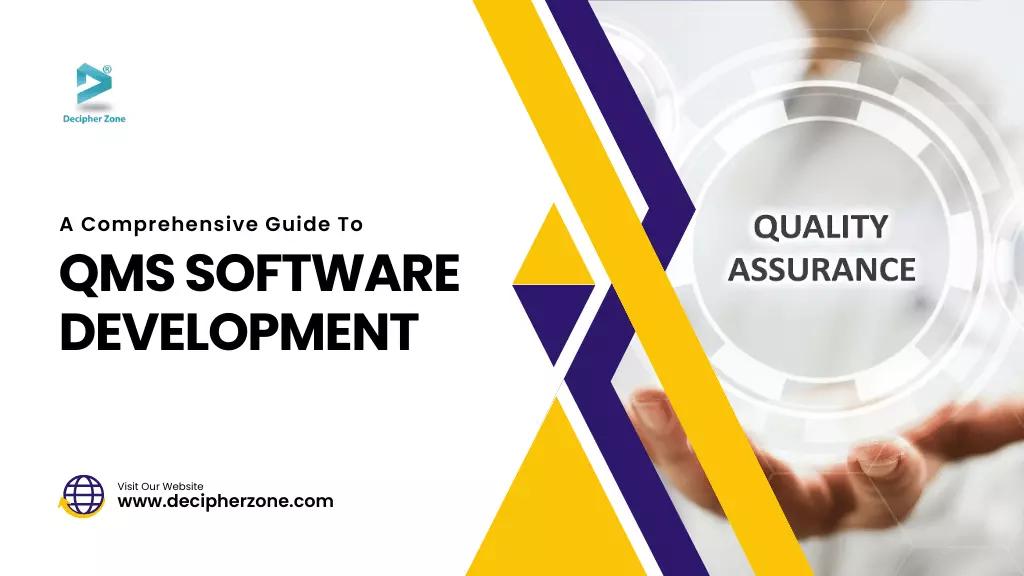 A Detailed Guide for Quality Management System Development