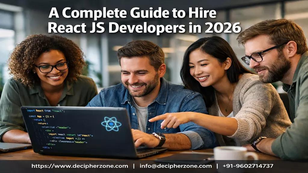 Guide to hiring React JS developers in 2026 for scalable web applications