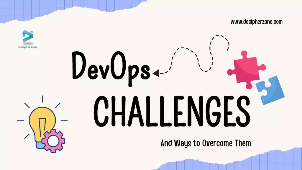 Challenges in DevOps Adoption and How to Overcome Them
