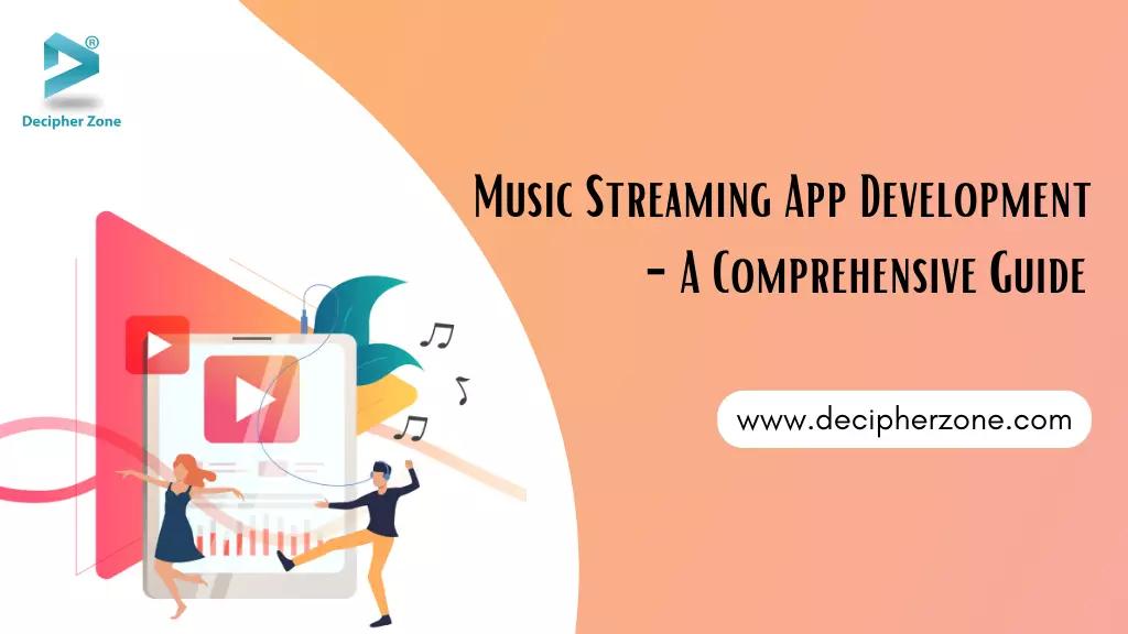 Music Streaming App Development: Features and Cost