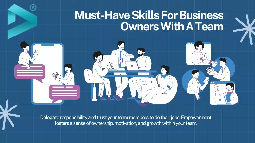 Skills For Business Owners With A Team