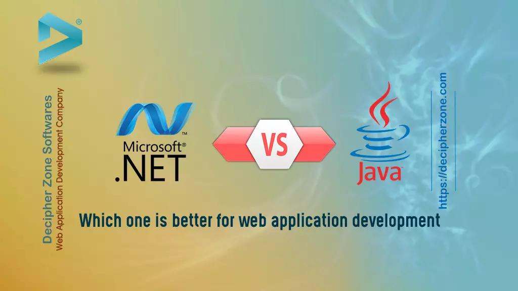 Java vs .NET for Web Application Development