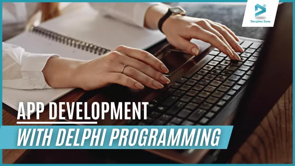 App Development with Delphi Programming